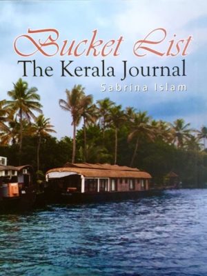 Bucket List: The Kerala Journal